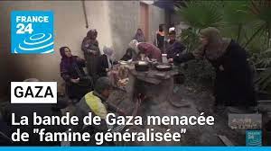 La bande de Gaza menacée par un risque immédiat de famine généralisée - Actualités Tunisie Focus