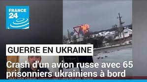 Un avion militaire russe s'écrase avec 65 prisonniers ukrainiens à bord - Actualités Tunisie Focus