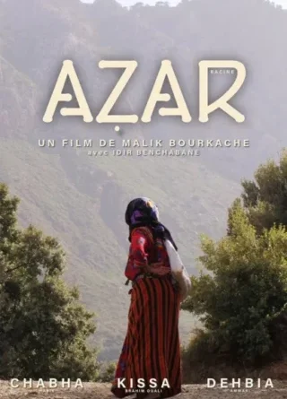 3 Algériennes, une terre, un film : Azar, un hommage à la Kabylie et ses traditions