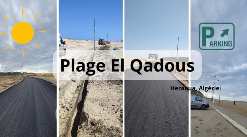 La plage El Qadous : Prête à accueillir les vacanciers pour une saison estivale