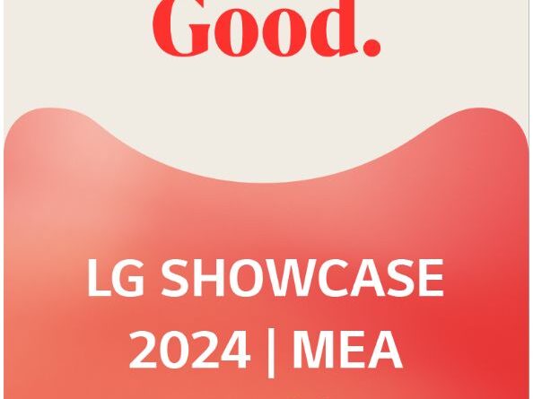 LG Showcase MEA 2024 révèle les dernières innovations de LG Electronics !