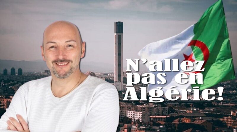 "N'allez pas en Algérie !" : Marc Mauco casse les préjugés sur le pays