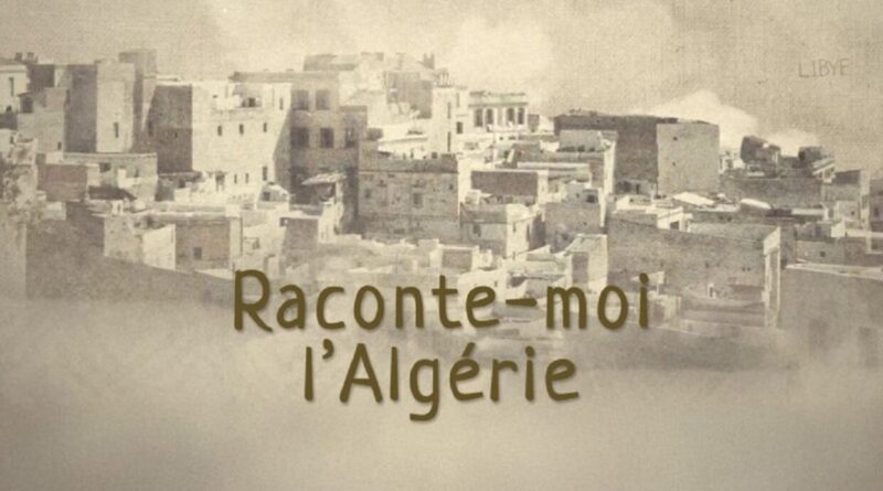 Après « Petite Casbah », France TV lance les mini-épisodes « Raconte-moi l’Algérie »