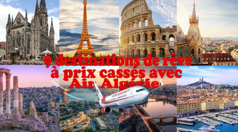 Rome, Istanbul, Paris… 9 destinations de rêve à prix cassés avec Air Algérie