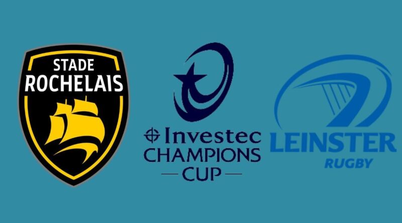 La Rochelle - Leinster : À quelle heure et sur quelle chaîne regarder le match ce dimanche ?