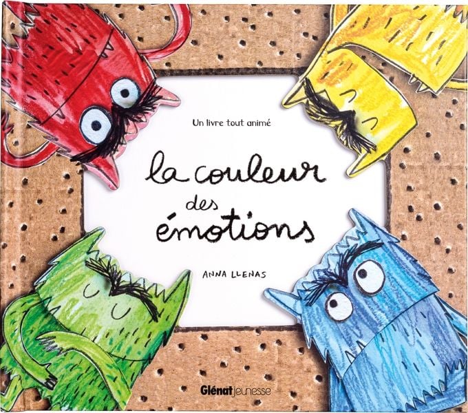 « La couleur des émotions » d'Anna Llenas.