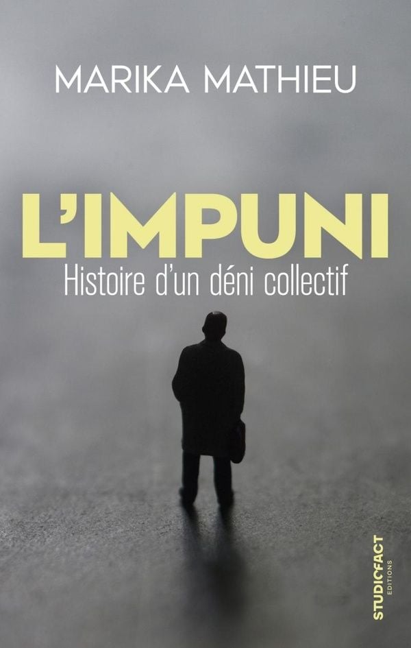 Couverture du livre "L'Impuni" de Marika Mathieu (StudioFact Editions, janvier 2024)