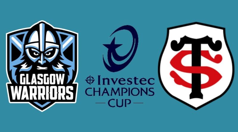 Glasgow - Toulouse : À quelle heure et sur quelle chaîne regarder le match ce samedi ?
