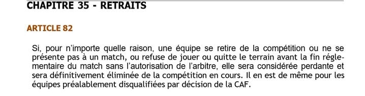 L'article 82 du réglement de la CAN.