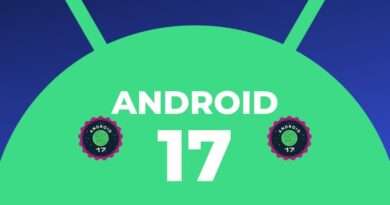 Android 17 : les détails sur la future mise à jour des mobiles