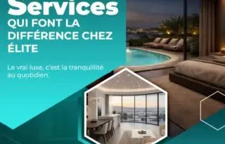 Les services exclusifs d'Elite Promotion Immobilière qui font la différence