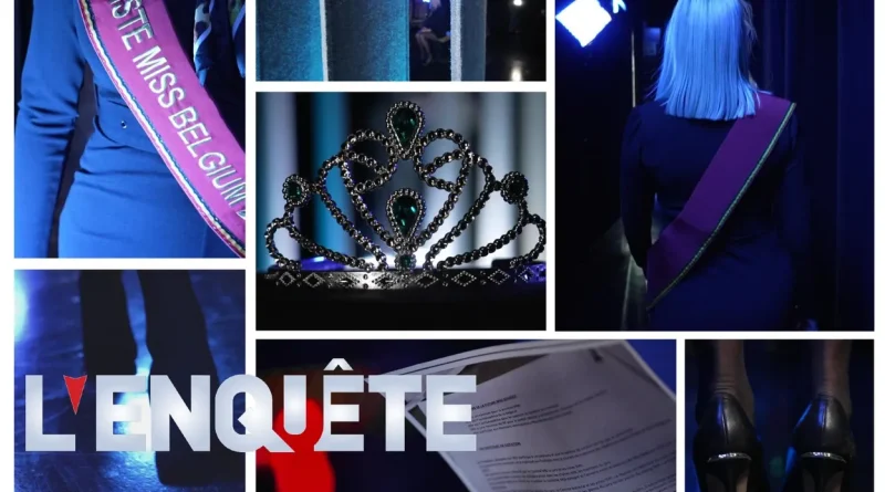 Pression financière et contrats abusifs : enquête sur Miss Belgique.