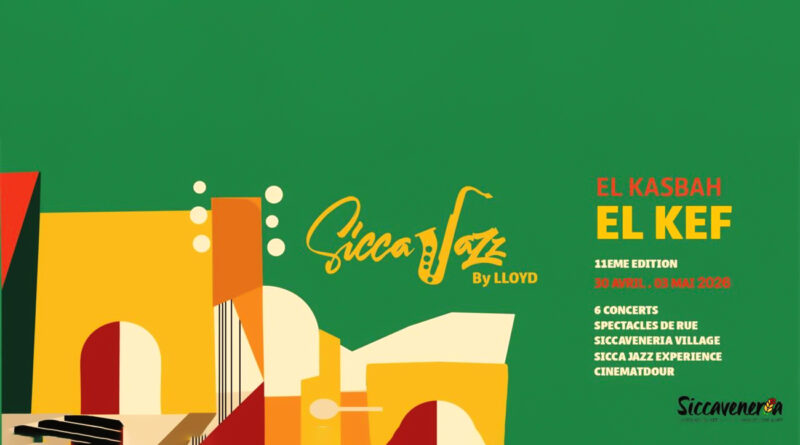 Sicca Jazz 2026 : Le jazz comme boussole, Le Kef comme territoire.