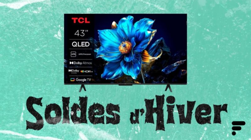 Un QLED 43″ avec Dolby Vision/Atmos et Google TV à moins de 250 € ? Possible fin des soldes.