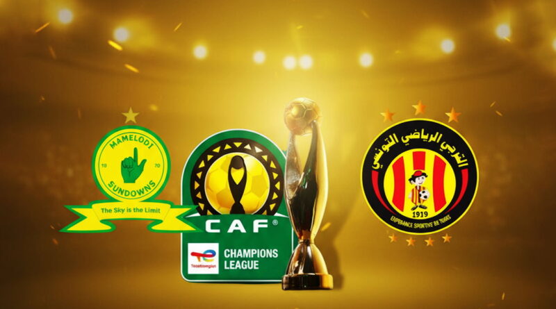 Ligue des champions d'Afrique : Espérance de Tunis vs Mamelodi Sundowns en demi-finale