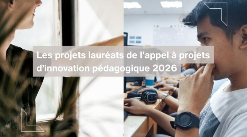 Projets lauréats de l'Appel à projets d'innovation pédagogique 2026