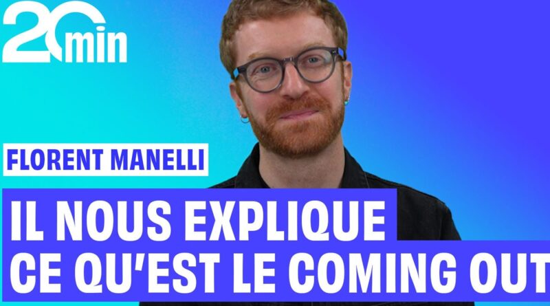 « Florent Manelli affirme : le coming out n’est pas obligatoire »