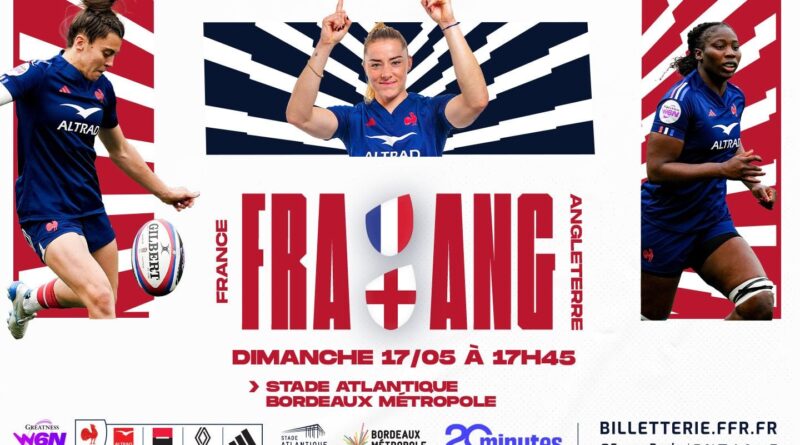 Jeu concours : Gagnez vos places pour France - Angleterre au Tournoi des Six Nations féminin.