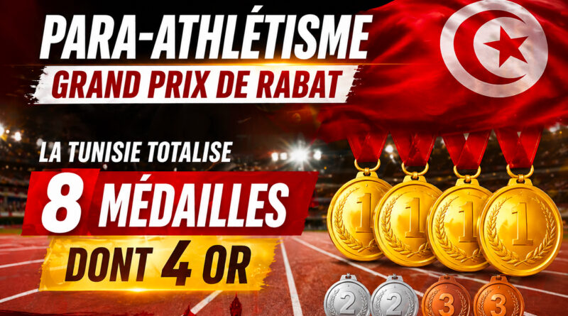 Para-athlétisme : la Tunisie remporte 8 médailles au Grand Prix de Rabat, dont 4 en or