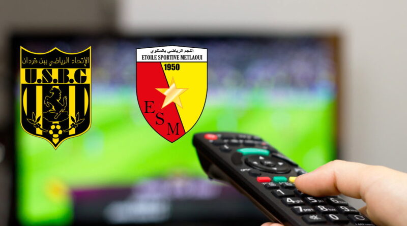 Sur quelle chaîne ne suivre pas US Ben Guerdane – ES Métlaoui ?