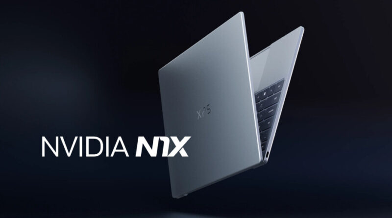 20 cœurs ARM et 6144 CUDA : lancement du XPS avec puce Nvidia N1X