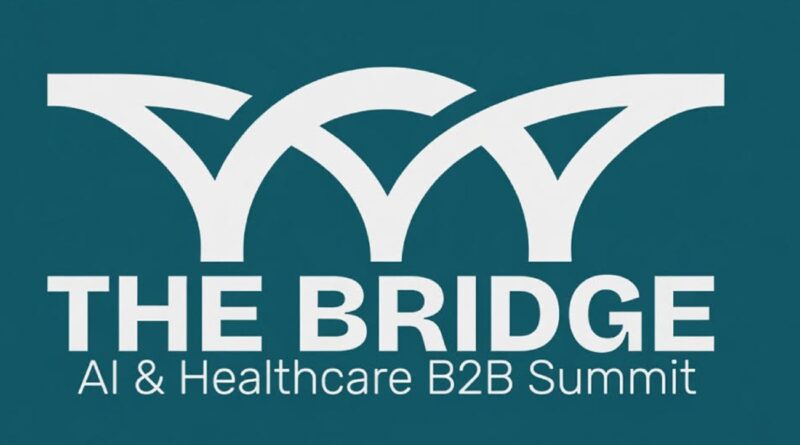 «The bridge AI & Healthcare Summit 2026» : Une nouvelle ambition pour la Tunisie