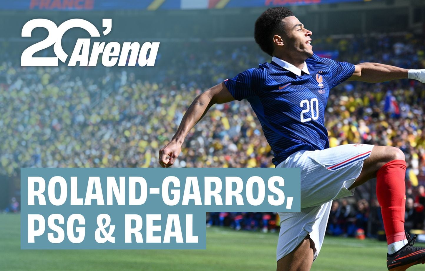 20 Minutes Arena : le rendez-vous sportif de 20 Minutes #23