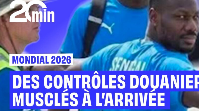 Contrôles douaniers renforcés aux États-Unis pour équipes du Mondial 2026.