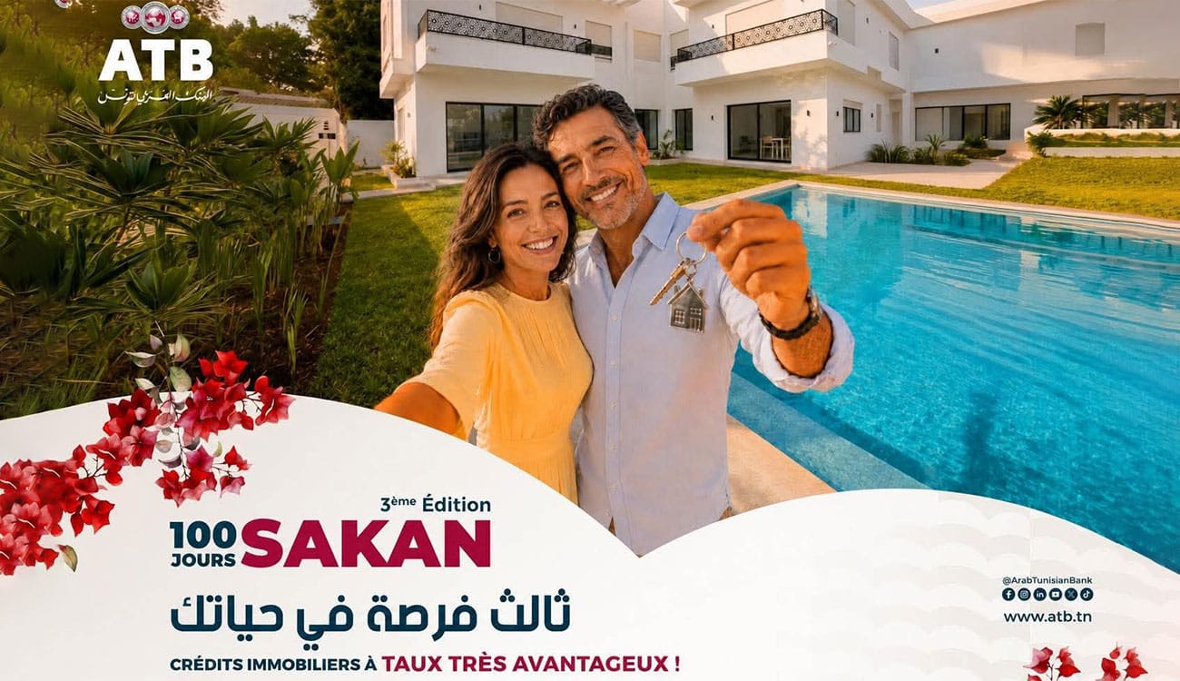 L’ATB lance la 3ème édition de « 100 Jours SAKAN by ATB » : des avantages pour votre projet immobilier !