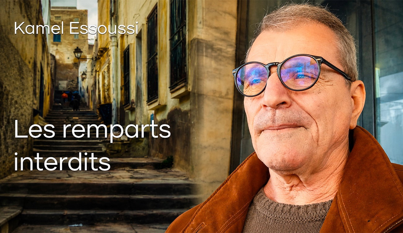 « Les remparts interdits » de Kamel Essoussi : une vie, une ville, une époque.