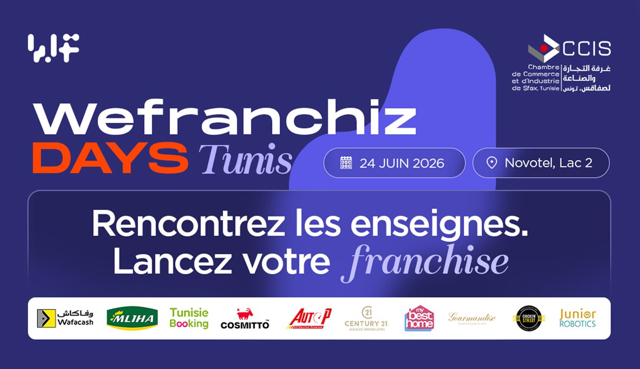 WeFranchiz Days Tunis 2026 : La franchise, un levier d'entrepreneuriat accessible