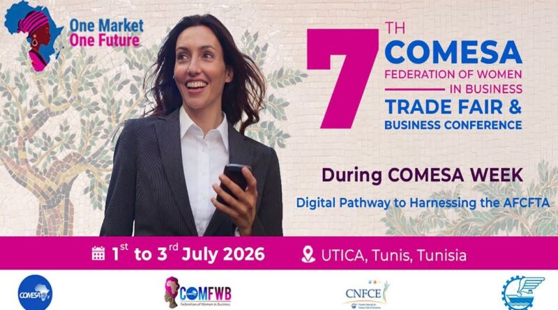 7e Foire commerciale COMESA : Informer pour mieux entreprendre.
