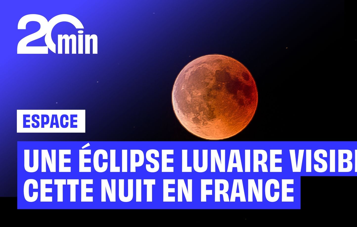 Observer l'éclipse lunaire de cette nuit en France : mode d'emploi