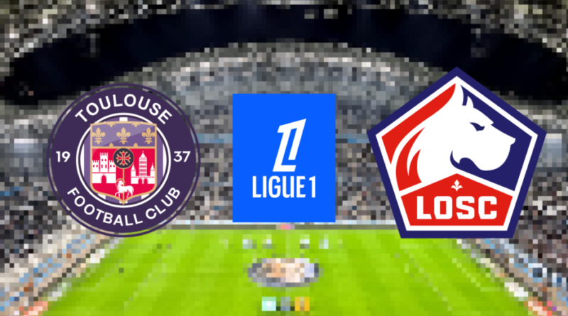 Toulouse – Lille : horaires et chaîne pour l’ouverture de la 3e journée de Ligue 1